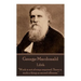 George Macdonald - Lilith: "Work is not always required. There is such a thing as sacred idleness."