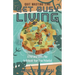 Get Busy Living: A Personal Game Plan to Unleash Your True Potential