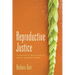 Reproductive Justice: The Politics of Health Care for Native American Women