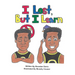 I Lost, But I Learn
