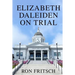 Elizabeth Daleiden on Trial