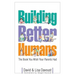 Building Better Humans