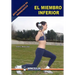 Guia practica de musculacion: el miembro inferior