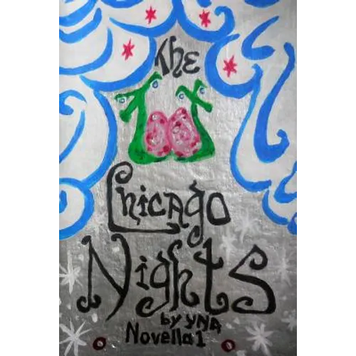 The 1001 Chicago Nights Novella: 1