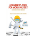A Beginner's Tool for Word Mastery Crossword Book Easy Puzzles Edition with 50 Drills