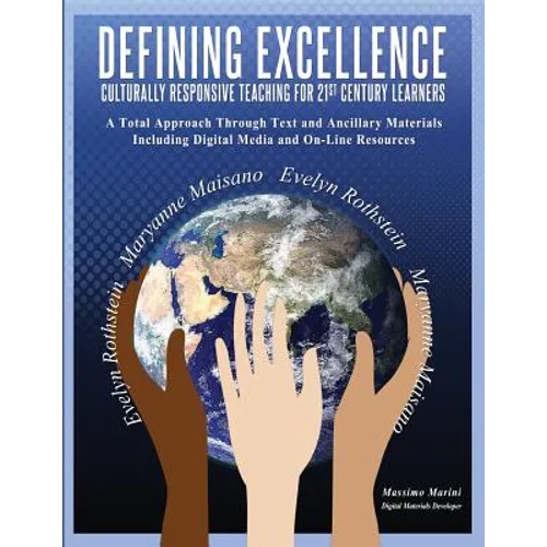 Defining Excellence: Culturally Responsive Teaching for 21st Century Learners