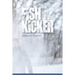 Fish Kicker