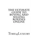 The Ultimate Guide to Buying and Selling Rolexes Online - Paperback - Bookstore | BooksCloud
