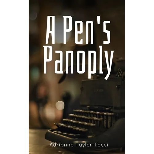 A Pen's Panoply