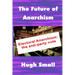 The Future of Anarchism