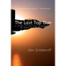 The Last Top Gun: A Story Of The Last Generation Of Navy Fighter Jocks