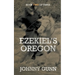 Ezekiel's Oregon