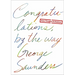 Congratulations, by the Way: Some Thoughts on Kindness