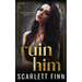 Ruin Him: Dark/Steamy Romance. Heroine in Jeopardy.