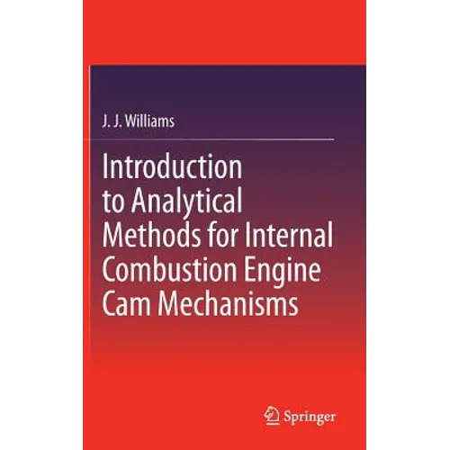 Introduction to Analytical Methods for Internal Combustion Engine CAM Mechanisms