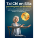 Tai Chi en Silla para Mayores de 60 Años: Un Guía Ilustrada de 4 Semanas con Ejercicios Sentados de 10 Minutos Diarios para Mejorar la Movilidad, el E
