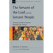 The Servant of the Lord and His Servant People: Tracing a Biblical Theme Through the Canon Volume 54