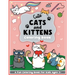 Cute Cats and Kittens Coloring and Workbook: Cute animals, baby animals, For Preschool Girls and Boys Toddlers and Kids Ages 3-5
