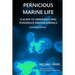 Pernicious Marine Life: A Guide to Venomous and Poisonous Marine Animals