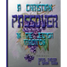 A Christian Passover in the Jewish Tradition