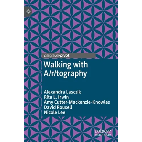 Walking with A/R/Tography