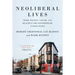 Neoliberal Lives: Work, Politics, Nature, and Health in the Contemporary United States