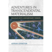 Adventures in Transcendental Materialism: Dialogues with Contemporary Thinkers