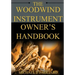The Woodwind Instrument Owner's Handbook