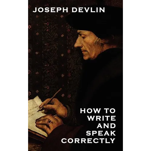 How to Write and Speak Correctly