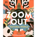 Zoom Out Natural World: Discover 12 Iconic Animals and Their Incredible Ecosystems