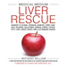Medical Medium Liver Rescue: Answers to Eczema, Psoriasis, Diabetes, Strep, Acne, Gout, Bloating, Gallstones, Adrenal Stress, Fatigue, Fatty Liver, We