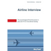 SkyTest(R) Airline Interview: The psychological final discussion in pilot and ATCO recruitment testing