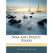 War and Policy: Essays