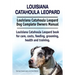Louisiana Catahoula Leopard. Louisiana Catahoula Leopard Dog Complete Owners Manual. Louisiana Catahoula Leopard book for care, costs, feeding, groomi