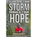 Overcome Your Storm, Rebuild Your Hope
