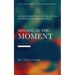 Singing in the Moment: A Choir Director's Notes on Life, Learning and Contentment