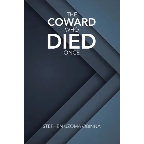 The Coward Who Died Once