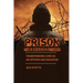 Prison: The Inside Story: Transforming Lives as an Officer and Educator