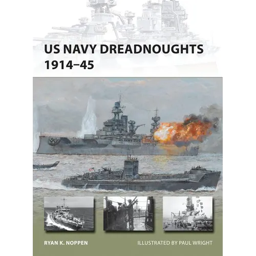 US Navy Dreadnoughts 1914-45