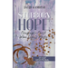 Stubborn Hope: Clinging to Christ When Life is Messy