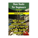 Ham Radio For Beginners: Best Easy Lessons On How To Set Up A Ham Radio Quickly