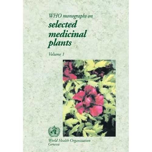 Who Monographs on Selected Medicinal Plants [Op]
