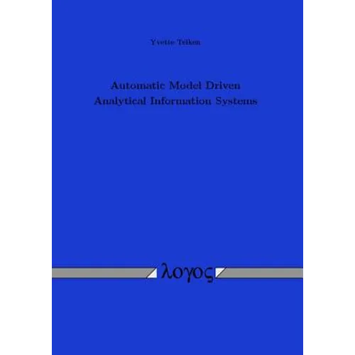 Automatic Model Driven Analytical Information Systems