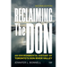 Reclaiming the Don: An Environmental History of Toronto's Don River Valley, Second Edition