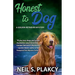 Honest to Dog (Cozy Dog Mystery): Golden Retriever Mystery #7 (Golden Retriever Mysteries)