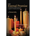 The Eternal Promise: A contemporary Quaker classic and a sequel to A Testament of Devotion