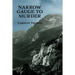 Narrow Gauge to Murder: (A Golden-Age Mystery Reprint)