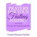 Prayers for Your Fasting Journey - Volume 2: Praying Through Strongholds