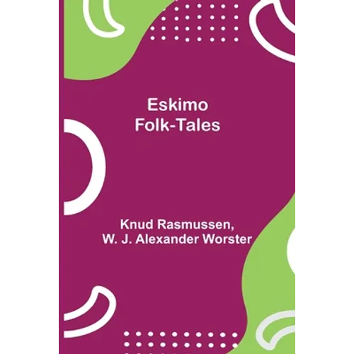 Eskimo Folk-Tales