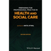 Preparing for Professional Practice in Health and Social Care
